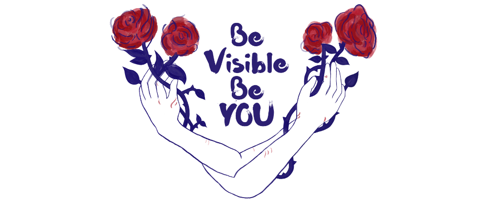 Be Visible Be YOU